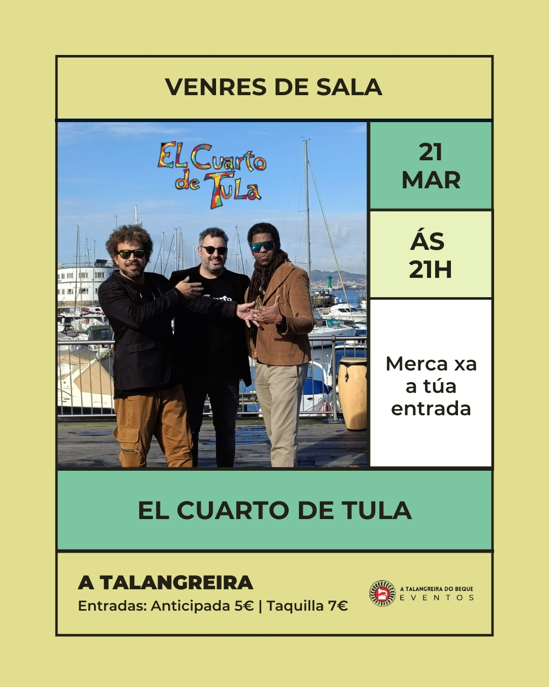Venres de Sala El Cuarto de Tula